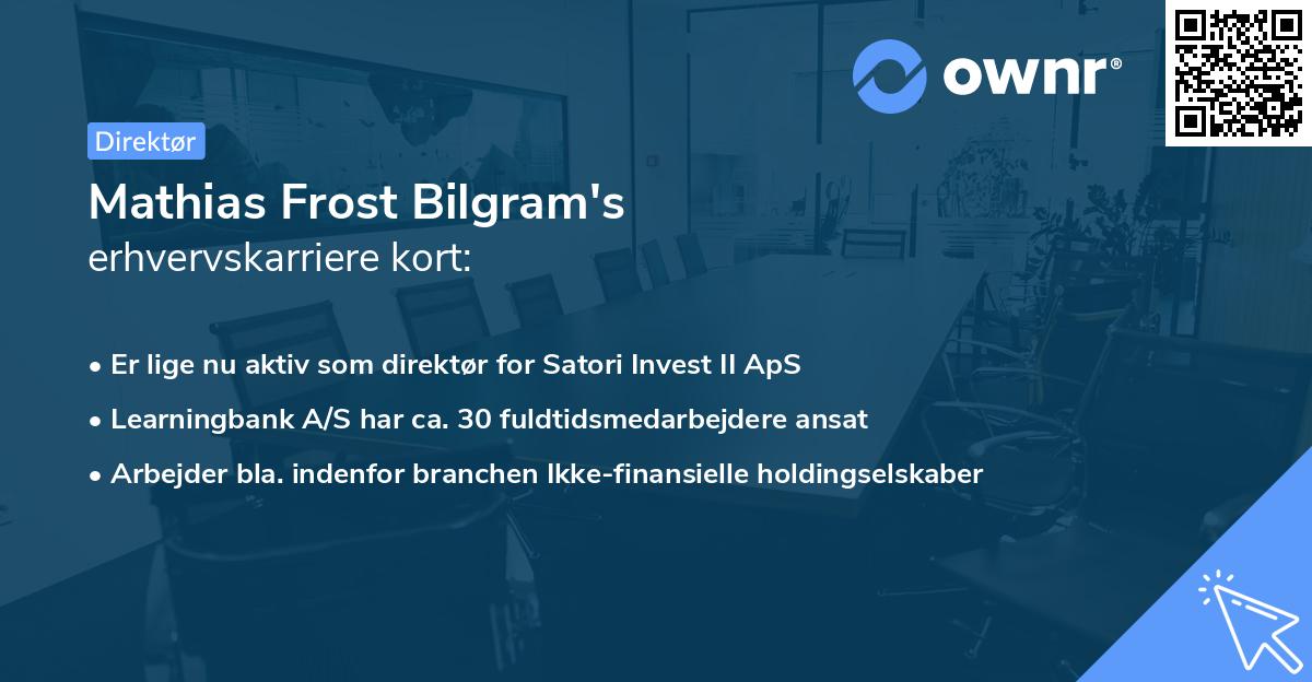 Mathias Frost Bilgram's erhvervskarriere kort