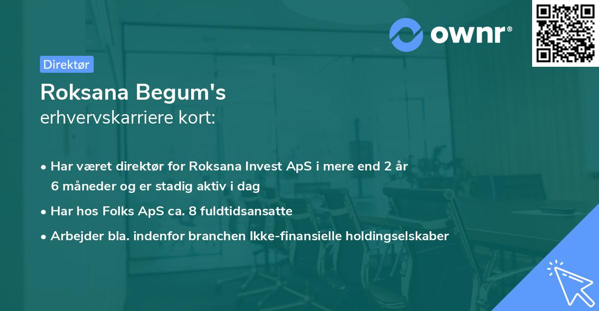 Roksana Begum's erhvervskarriere kort