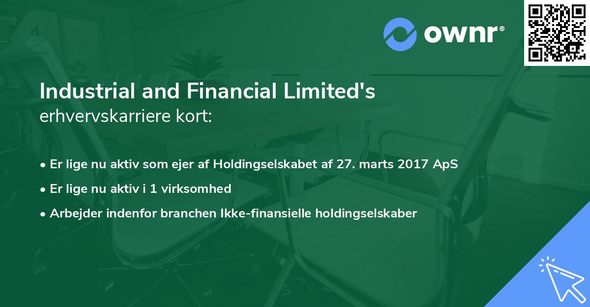 Industrial and Financial Limited's erhvervskarriere kort