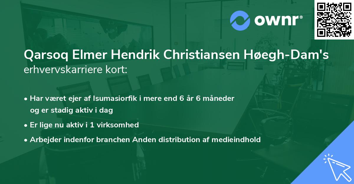 Qarsoq Elmer Hendrik Christiansen Høegh-Dam's erhvervskarriere kort