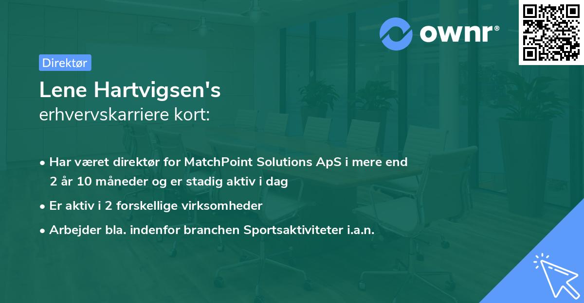 Lene Hartvigsen's erhvervskarriere kort