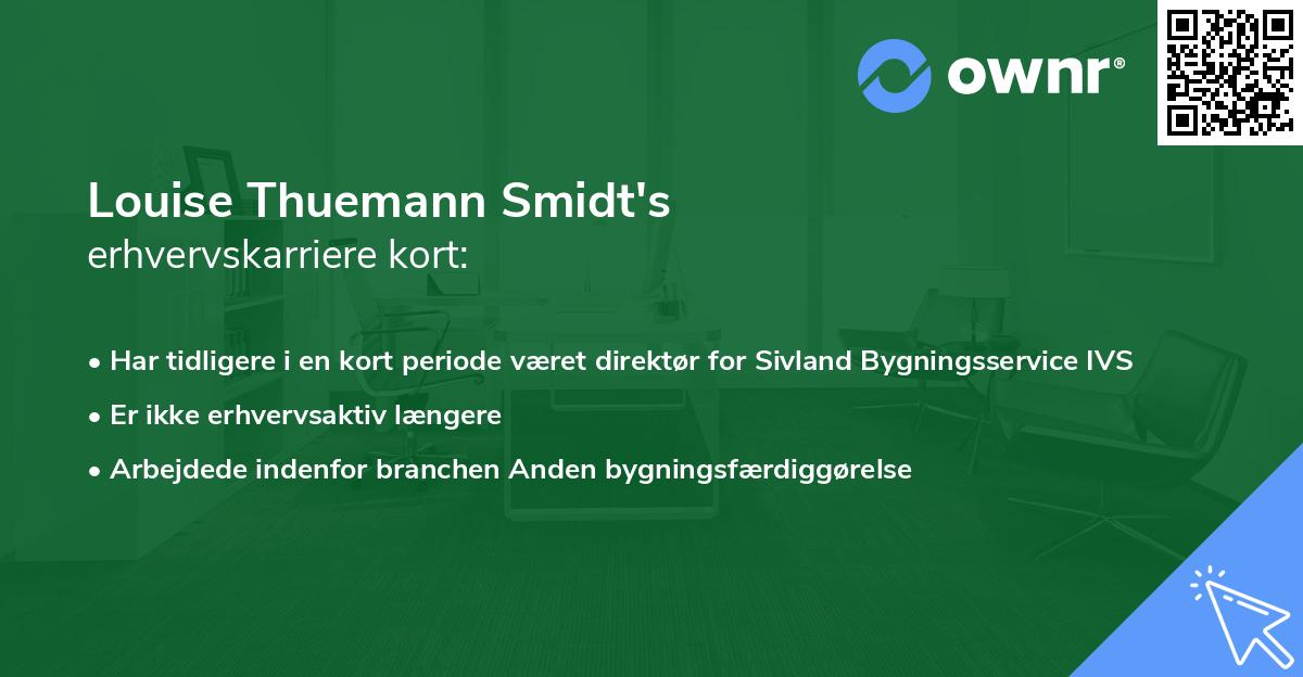 Louise Thuemann Smidt's erhvervskarriere kort