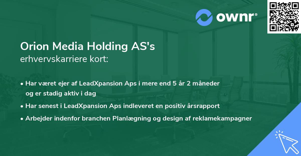 Orion Media Holding AS's erhvervskarriere kort