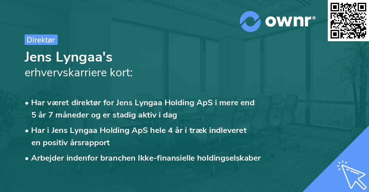 Jens Lyngaa's erhvervskarriere kort