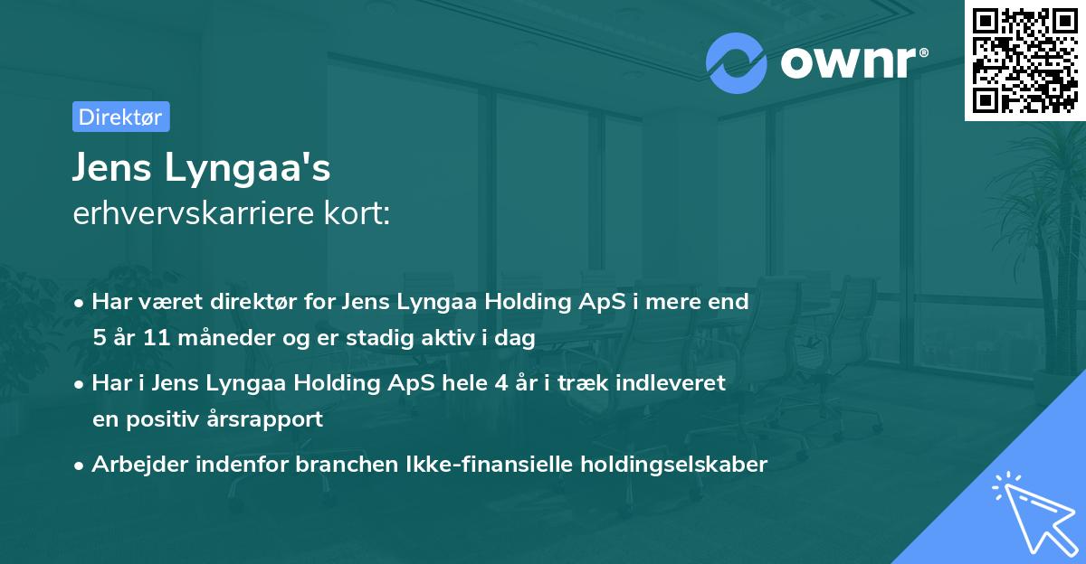 Jens Lyngaa's erhvervskarriere kort