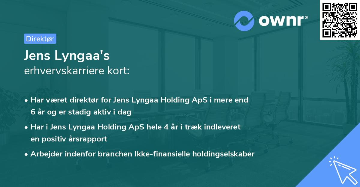 Jens Lyngaa's erhvervskarriere kort
