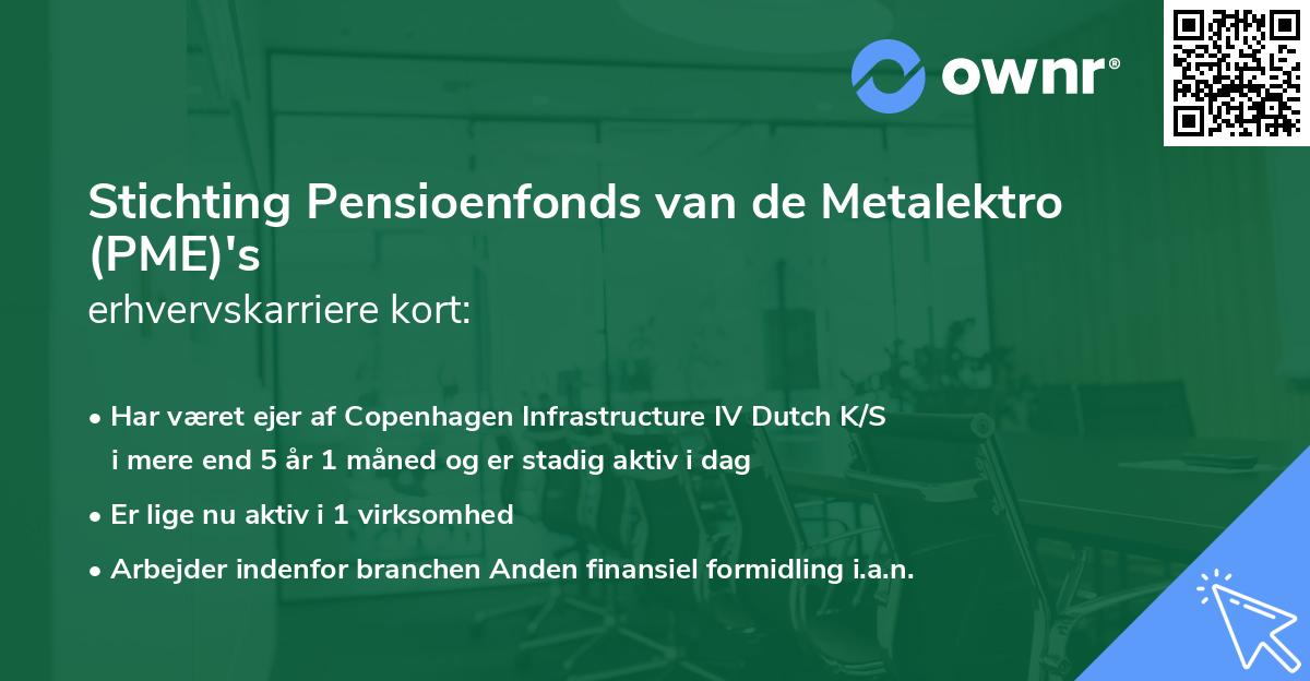 Stichting Pensioenfonds van de Metalektro (PME)'s erhvervskarriere kort
