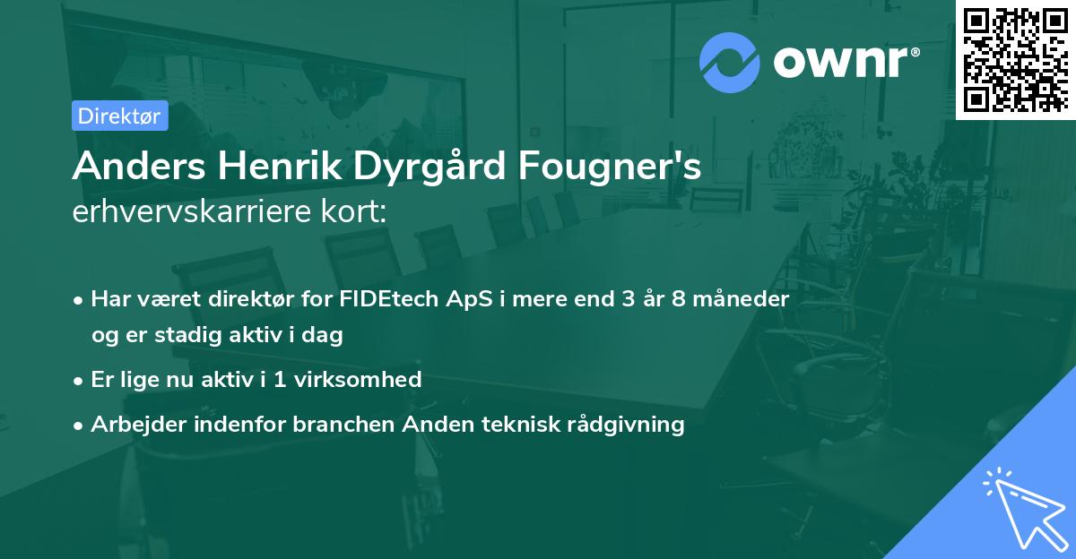 Anders Henrik Dyrgård Fougner's erhvervskarriere kort