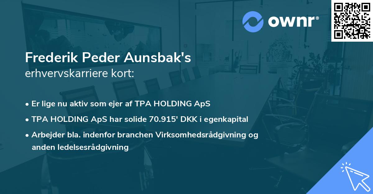 Frederik Peder Aunsbak's erhvervskarriere kort