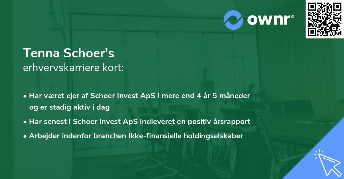 Tenna Schoer's erhvervskarriere kort