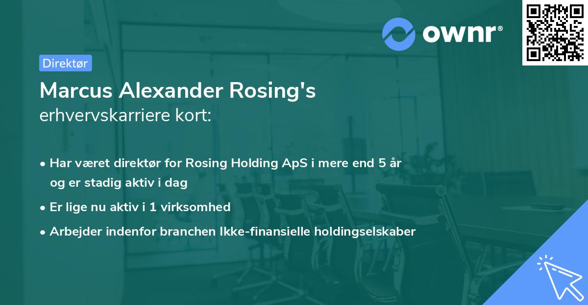 Marcus Alexander Rosing's erhvervskarriere kort