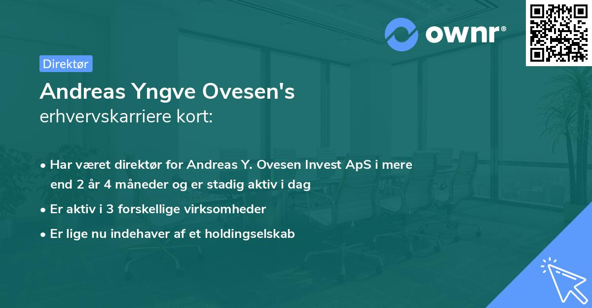 Andreas Yngve Ovesen's erhvervskarriere kort
