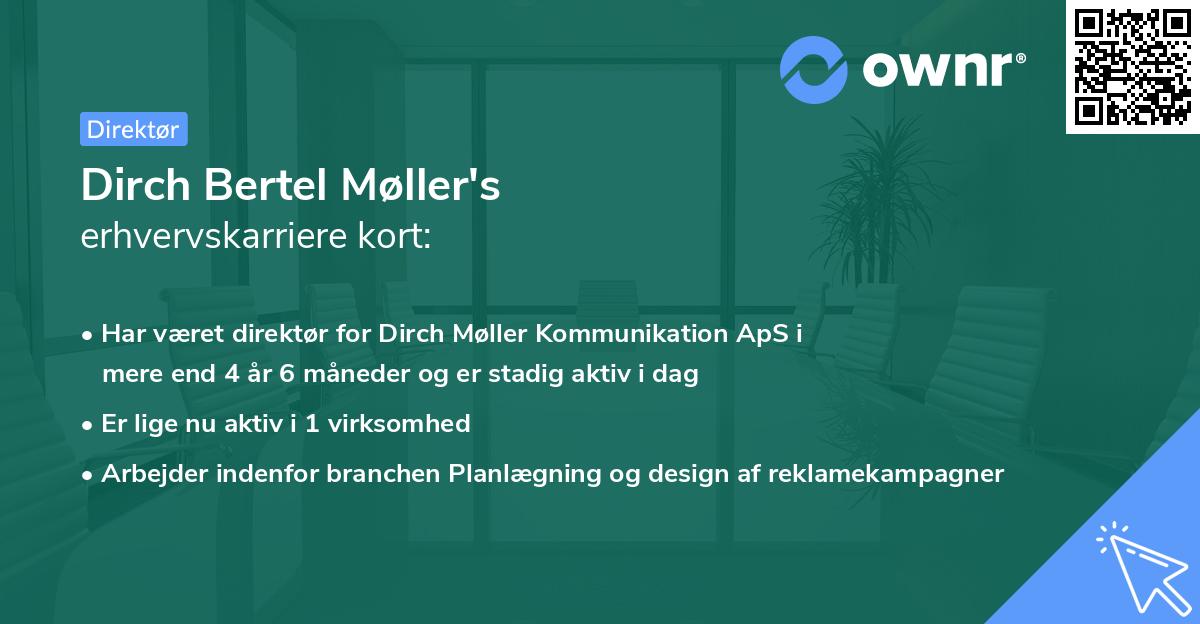 Dirch Bertel Møller's erhvervskarriere kort