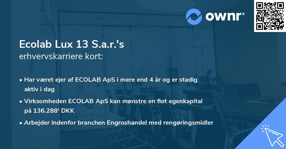 Ecolab Lux 13 S.a.r.'s erhvervskarriere kort
