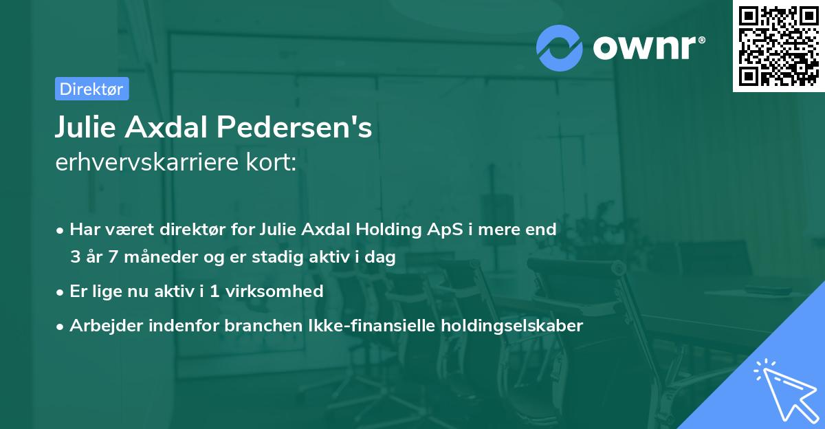 Julie Axdal Pedersen's erhvervskarriere kort