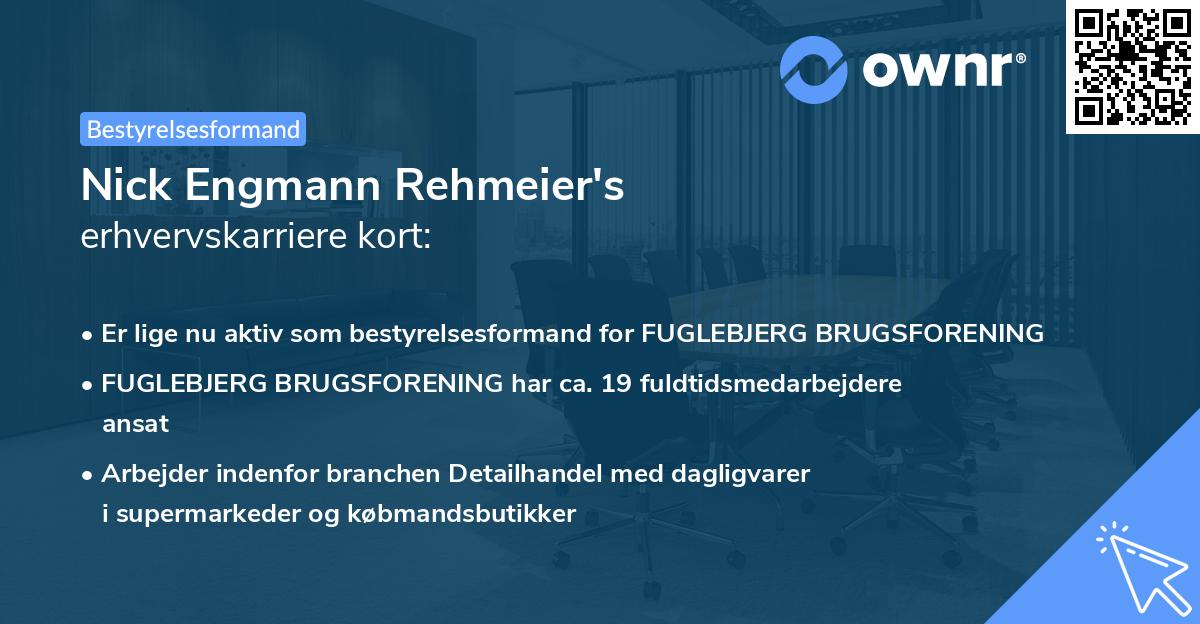 Nick Engmann Rehmeier's erhvervskarriere kort