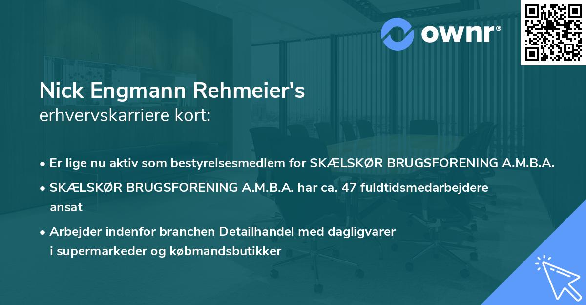 Nick Engmann Rehmeier's erhvervskarriere kort