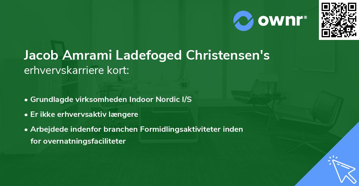 Jacob Amrami Ladefoged Christensen's erhvervskarriere kort