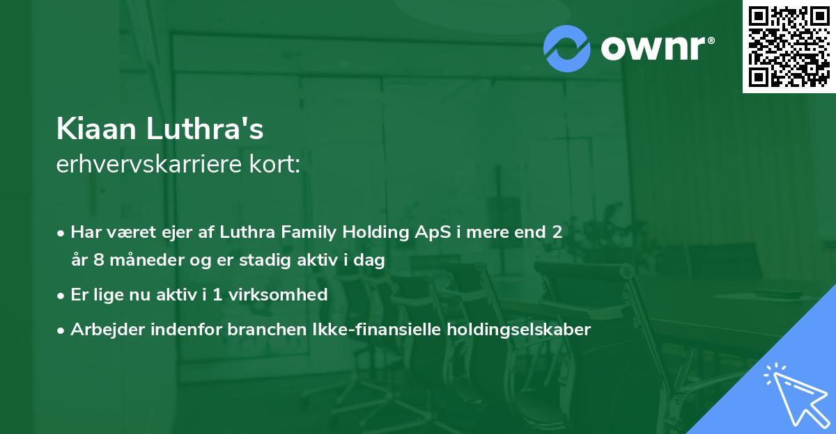 Kiaan Luthra's erhvervskarriere kort