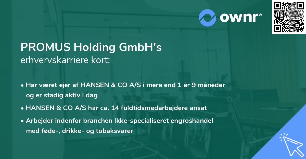 PROMUS Holding GmbH's erhvervskarriere kort