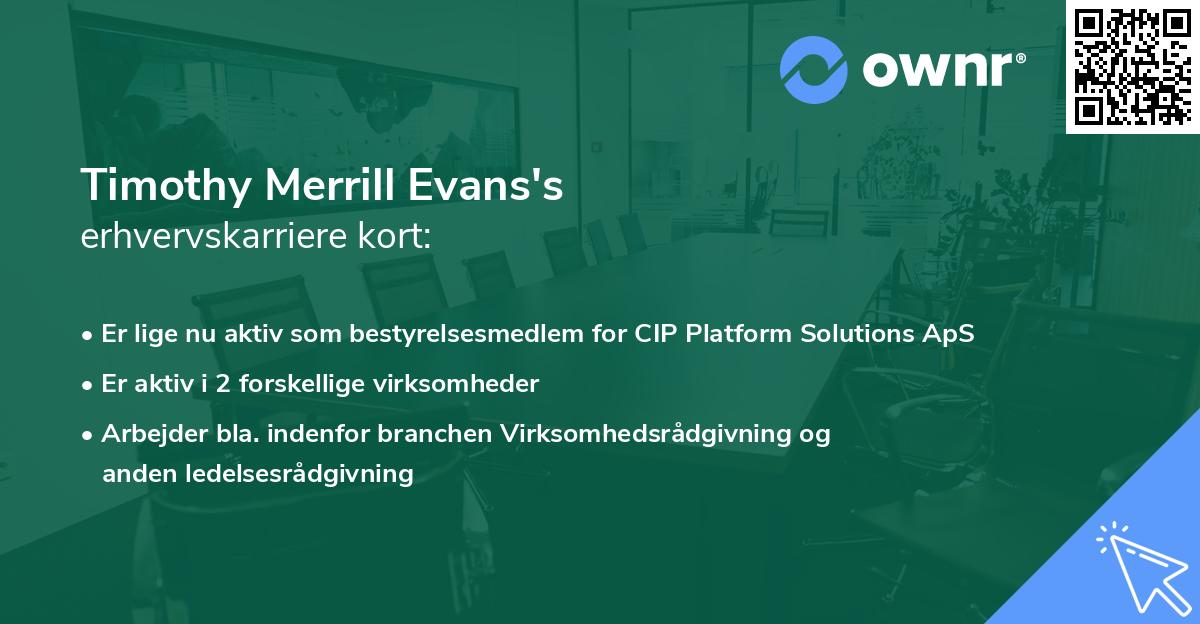Timothy Merrill Evans's erhvervskarriere kort