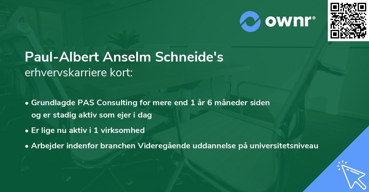 Paul-Albert Anselm Schneide's erhvervskarriere kort