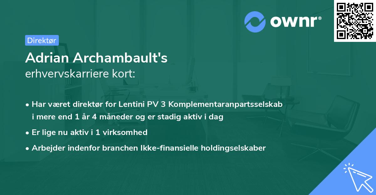 Adrian Archambault's erhvervskarriere kort