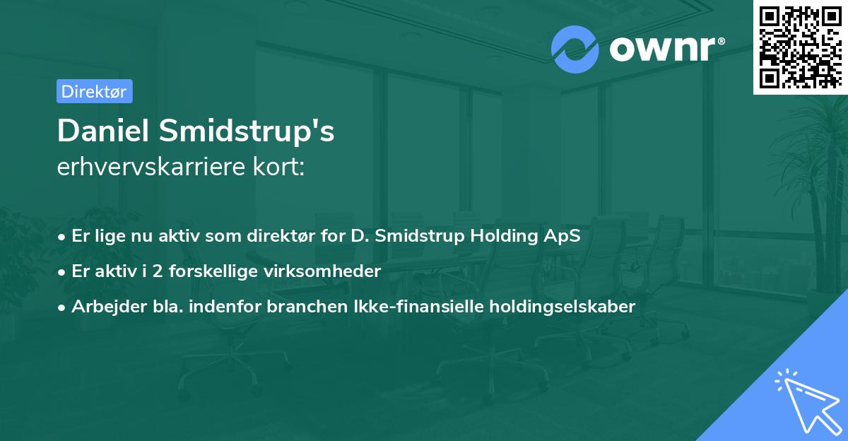 Daniel Smidstrup's erhvervskarriere kort