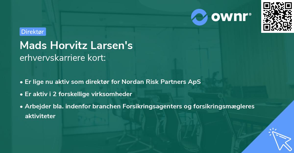 Mads Horvitz Larsen's erhvervskarriere kort