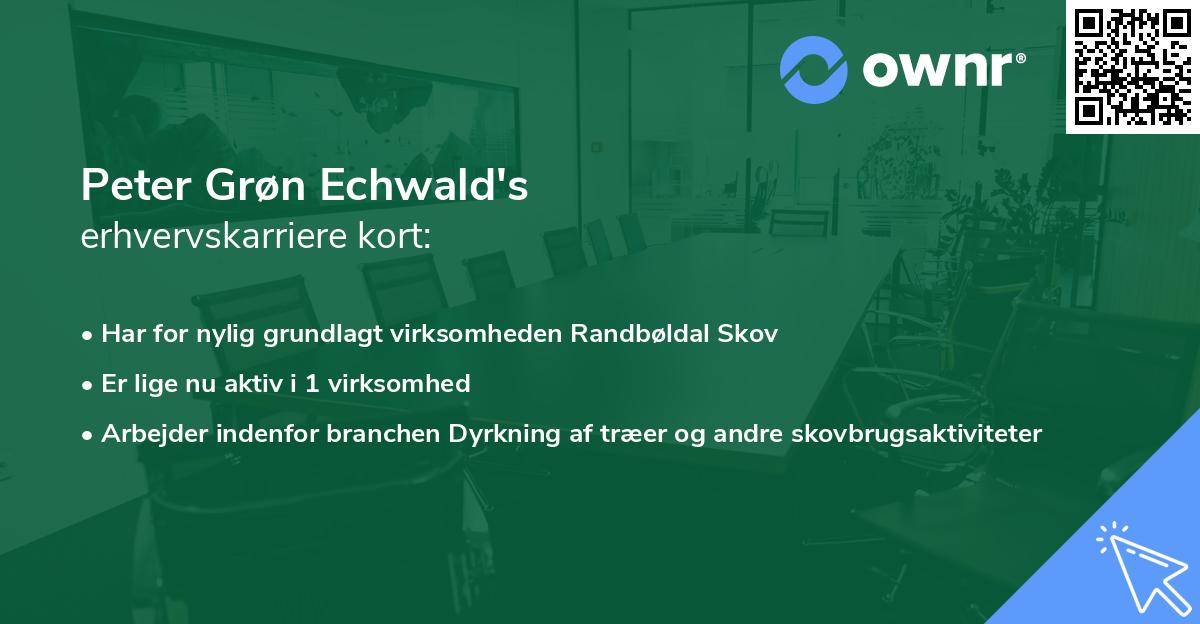 Peter Grøn Echwald's erhvervskarriere kort
