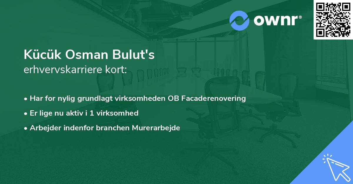 Kücük Osman Bulut's erhvervskarriere kort