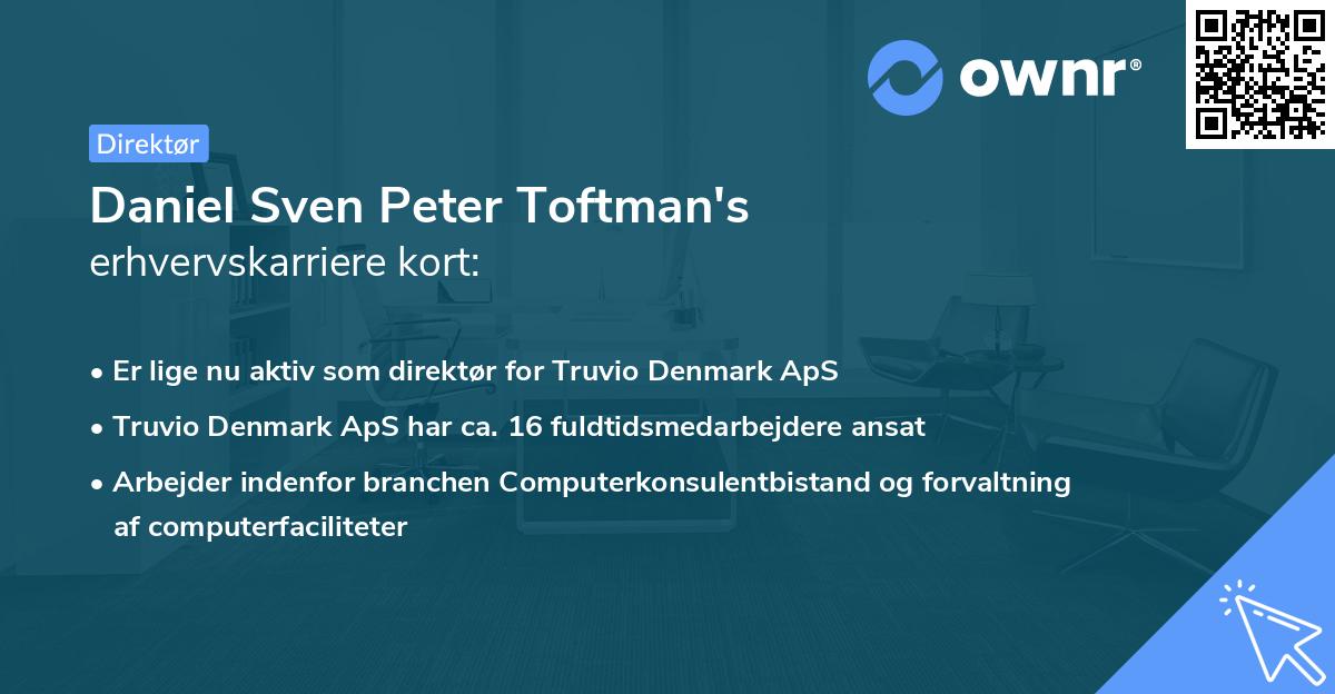 Daniel Sven Peter Toftman's erhvervskarriere kort