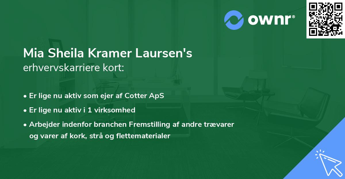 Mia Sheila Kramer Laursen's erhvervskarriere kort