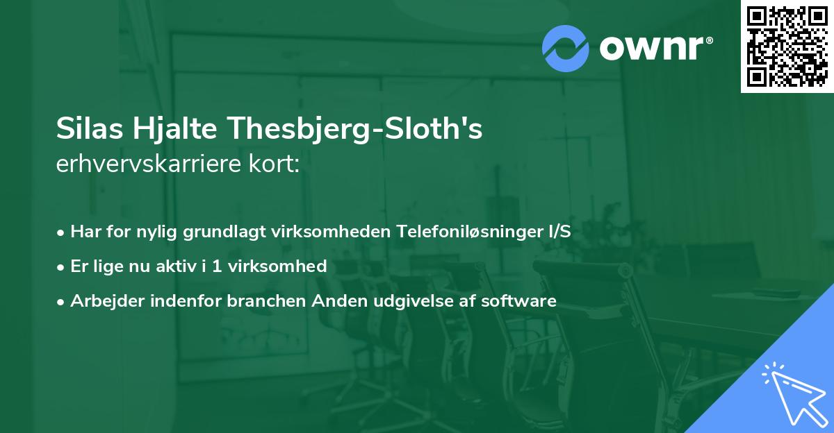 Silas Hjalte Thesbjerg-Sloth's erhvervskarriere kort