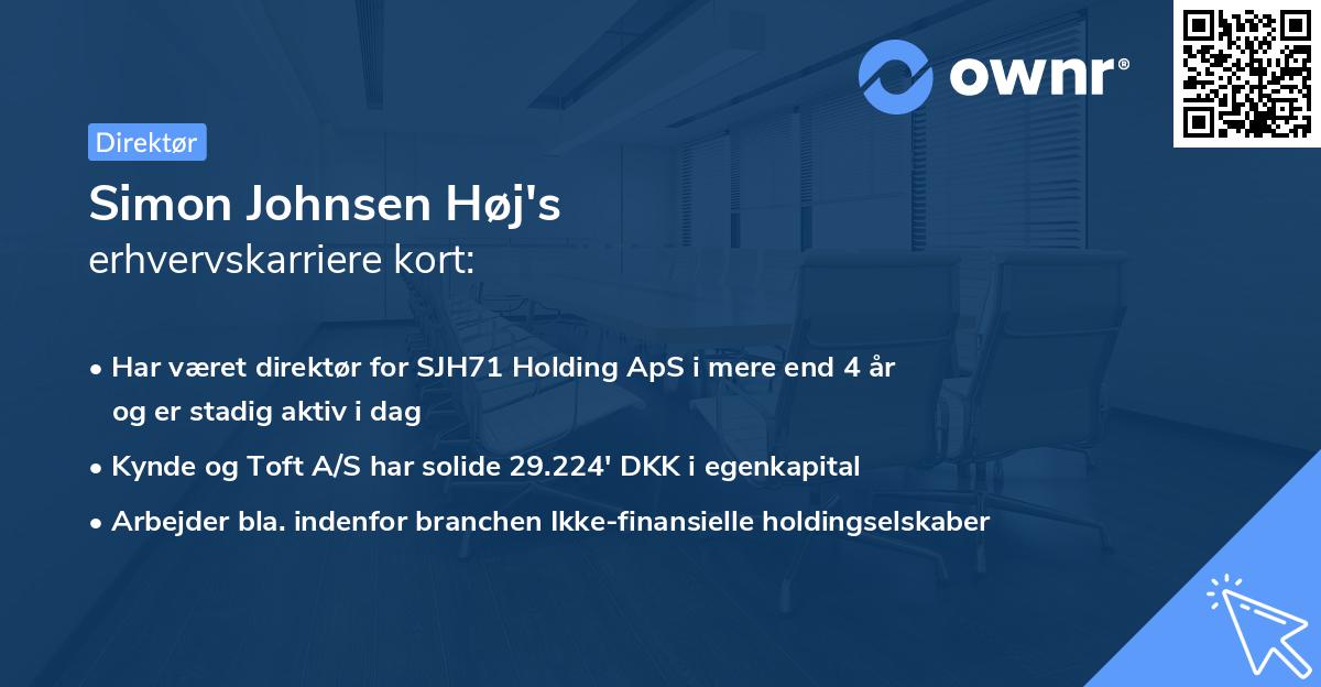 Simon Johnsen Høj's erhvervskarriere kort
