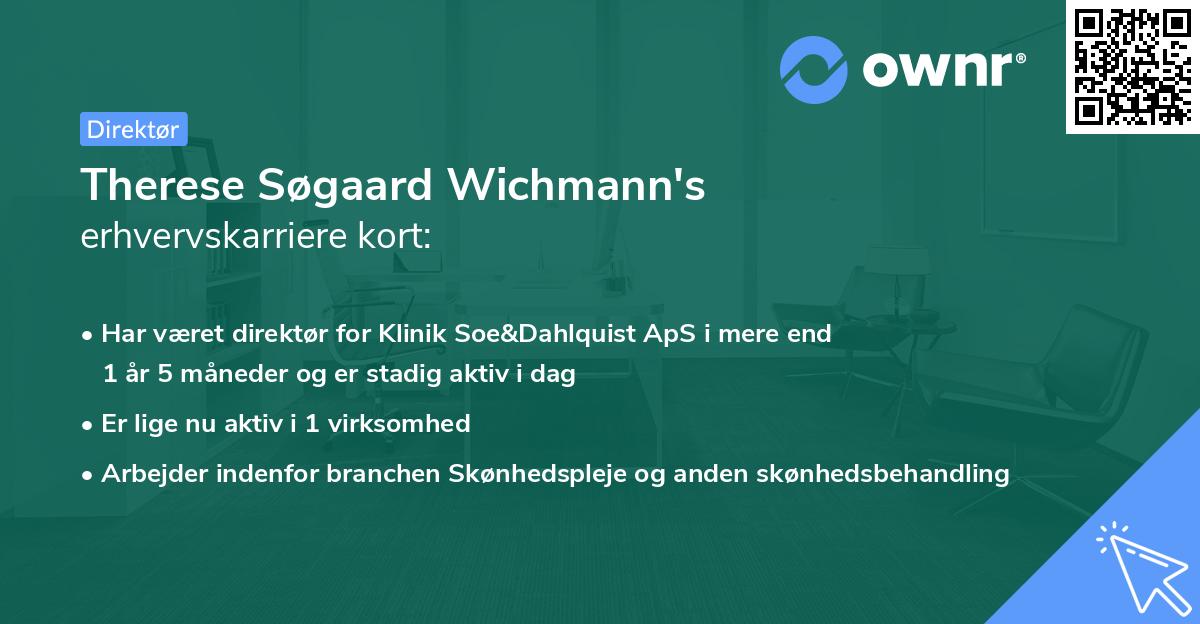 Therese Søgaard Wichmann's erhvervskarriere kort