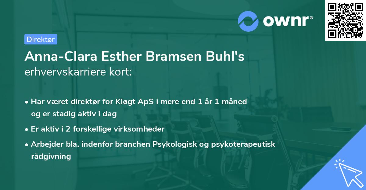 Anna-Clara Esther Bramsen Buhl's erhvervskarriere kort