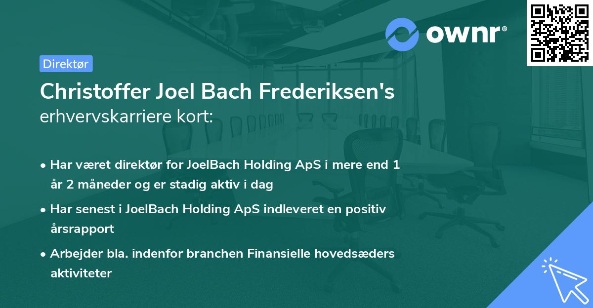 Christoffer Joel Bach Frederiksen's erhvervskarriere kort