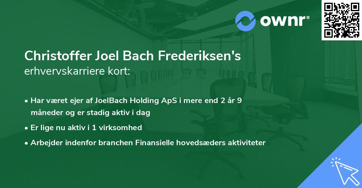 Christoffer Joel Bach Frederiksen's erhvervskarriere kort