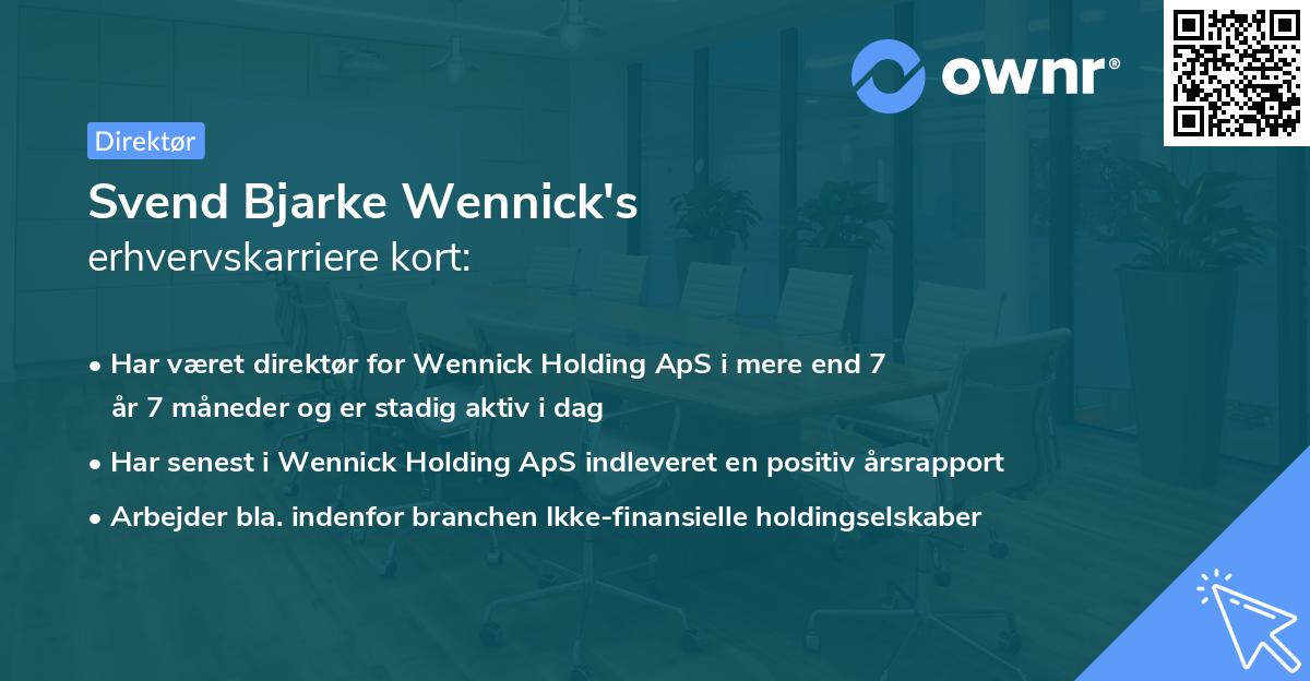 Svend Bjarke Wennick's erhvervskarriere kort