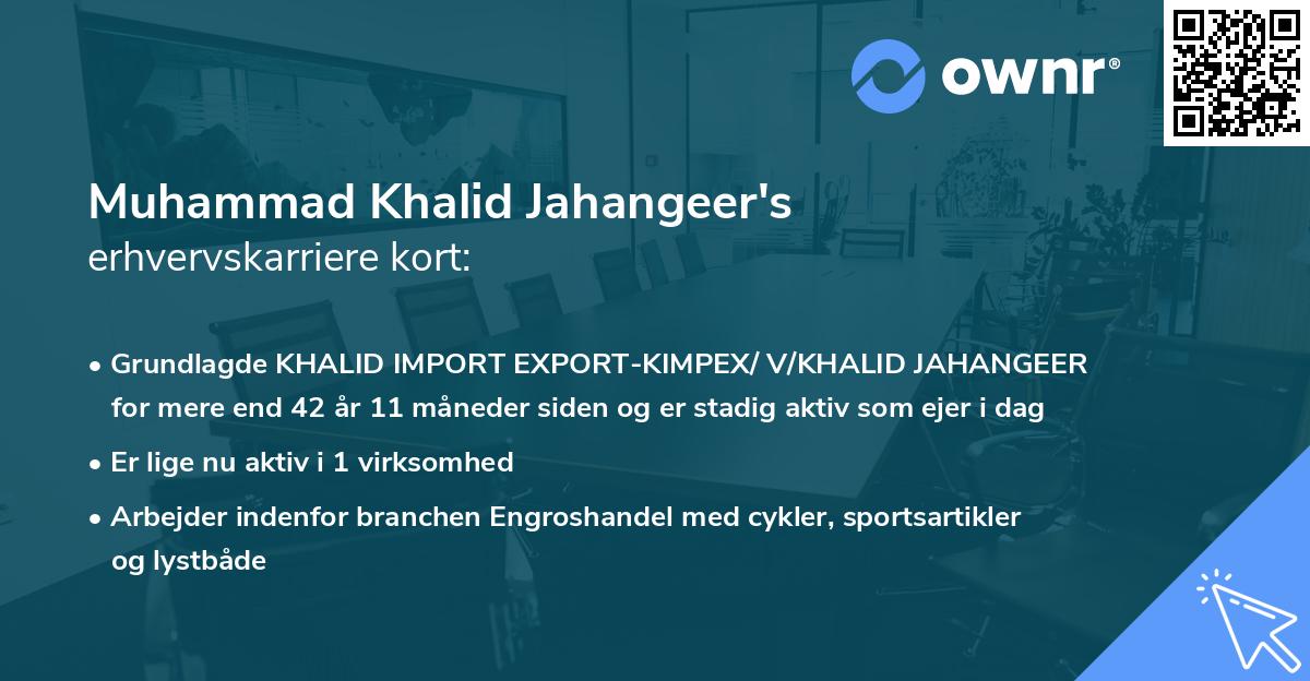 Muhammad Khalid Jahangeer's erhvervskarriere kort