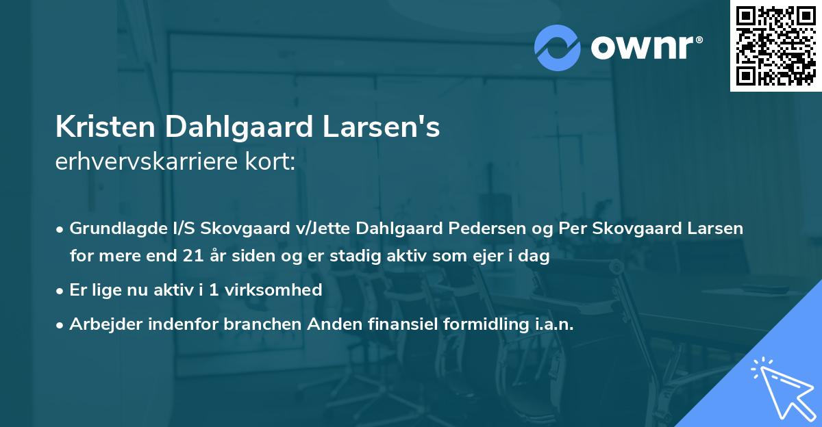 Kristen Dahlgaard Larsen's erhvervskarriere kort