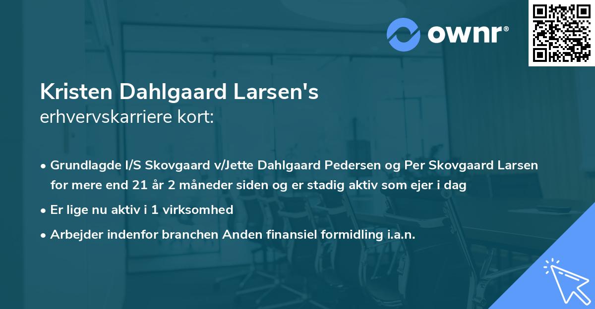 Kristen Dahlgaard Larsen's erhvervskarriere kort