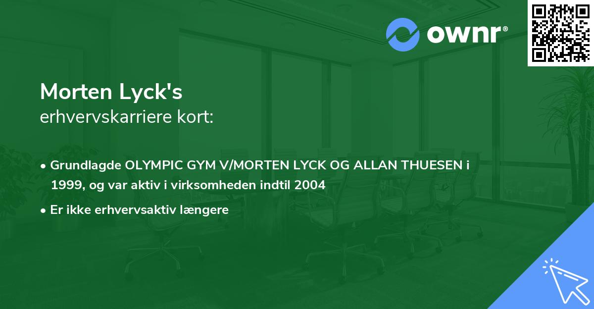 Morten Lyck's erhvervskarriere kort