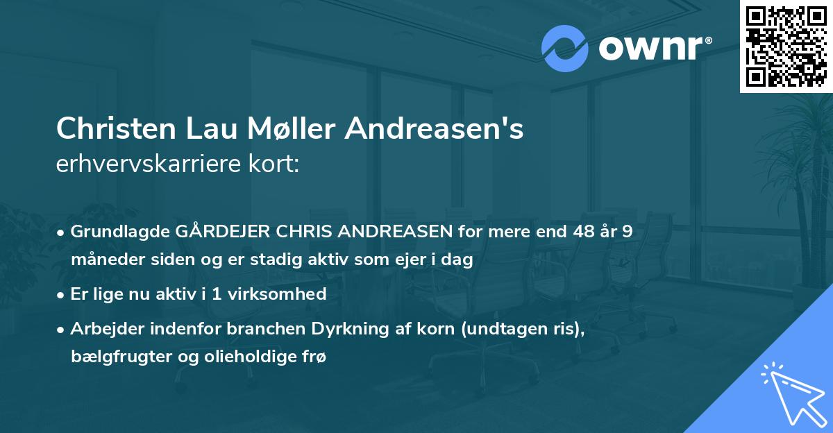 Christen Lau Møller Andreasen's erhvervskarriere kort