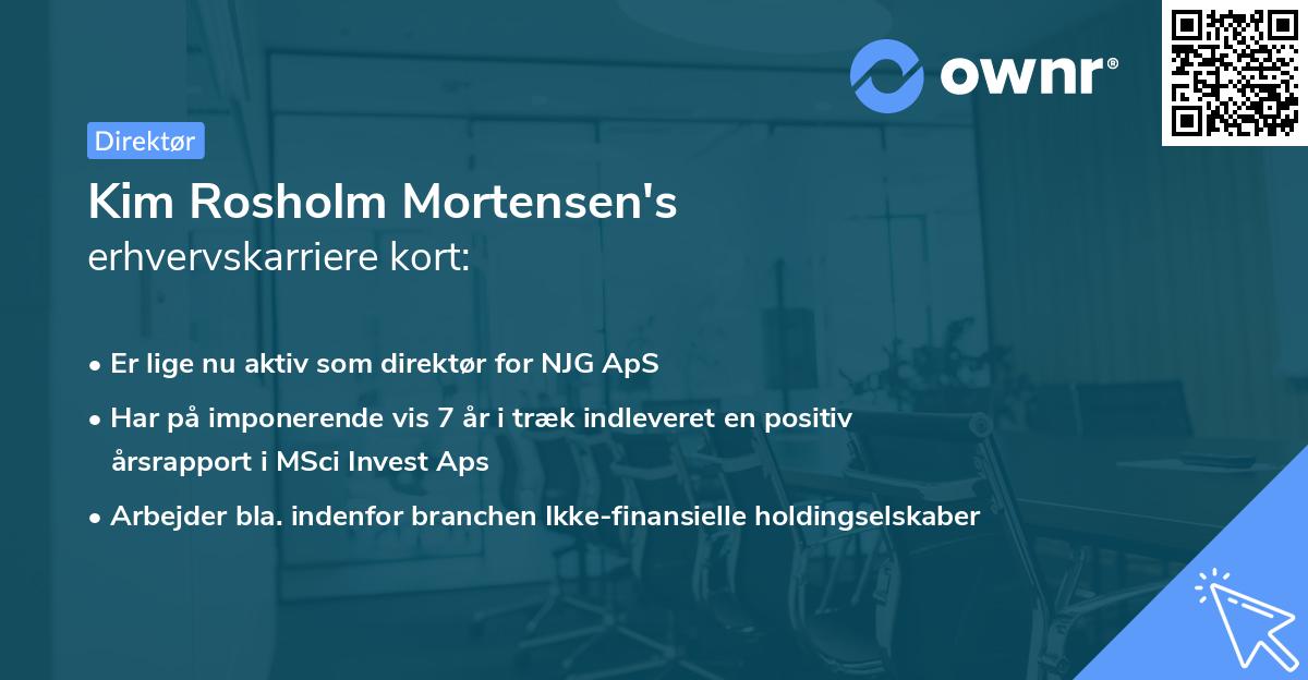 Kim Rosholm Mortensen's erhvervskarriere kort