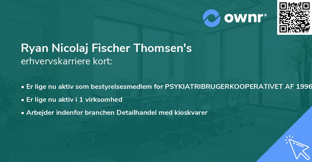 Ryan Nicolaj Fischer Thomsen's erhvervskarriere kort