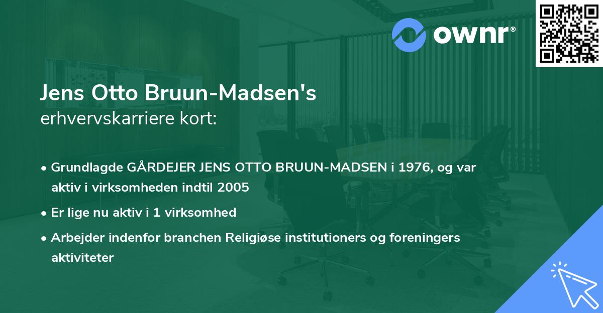 Jens Otto Bruun-Madsen's erhvervskarriere kort