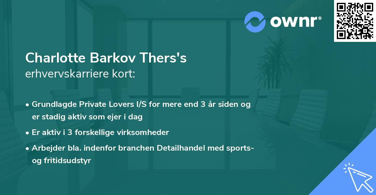 Charlotte Barkov Thers's erhvervskarriere kort