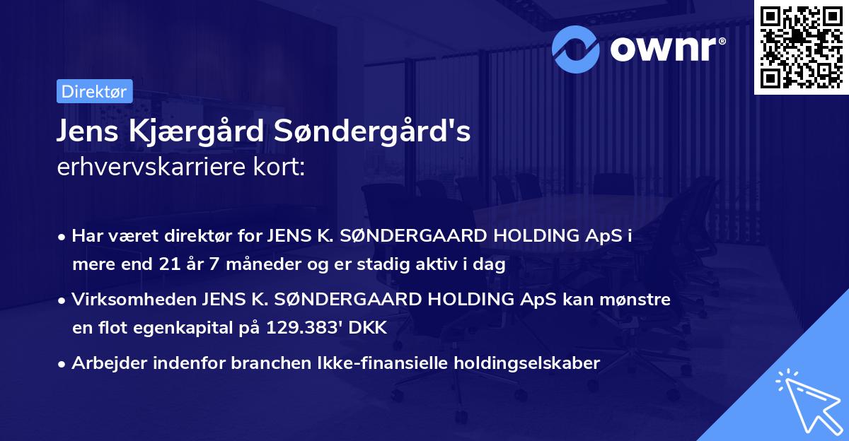 Jens Kjærgård Søndergård's erhvervskarriere kort